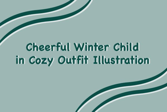 Cheerful Winter Child in Cozy Outfit: Graphics & Illustrations