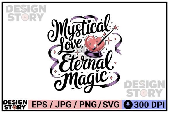 Mystical Love Eternal Magic Script Graphics & Illustrations