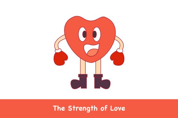 The Strength of Love: Graphics & Illustrations