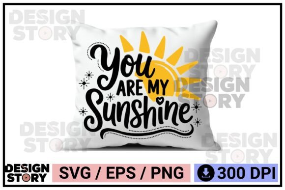 You Are My Sunshine — Cheerful Typography Graphics & Illustrations